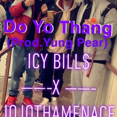 Do Yo Thang Ft OBP Jojo(Prod. Yung Pear)