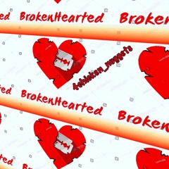 Broken Hearted