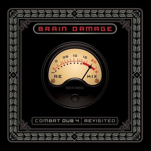 BRAIN DAMAGE "Combat Dub 4 Revisited"
