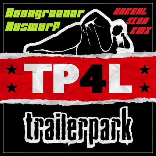 Neongruener Auswurf (Orig. By Trailerpark)[180 BPM]