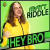 Descargar video: Matt Riddle - Hey Bro