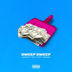 Sweep Sweep ft Swank [prod. SuecoTheChild]
