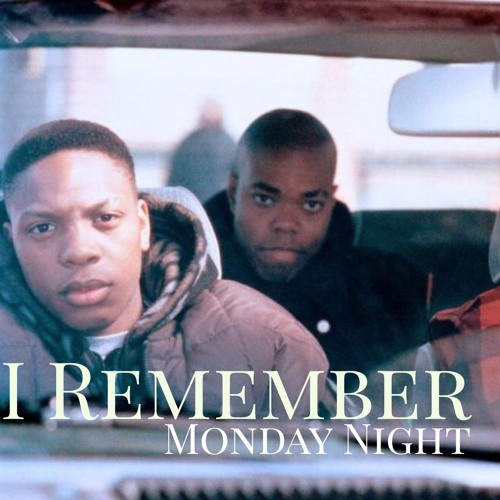 Monday Night - I Remember