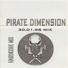 ((o Pirate Dimension ☠ Hardkore Mix ☠ 30.01.98 ☠ FACE A o))