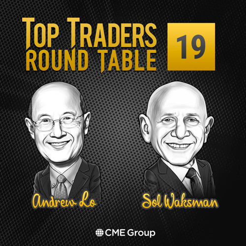 19 Top Traders Round Table With Andrew Lo And Sol Waksman 2of2 By Toptradersunplugged Com 19 Top Traders Round Table With Andrew, Traders Round Table