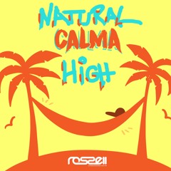 Natural CALMA High (Rossell Edit)