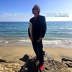John Novello : Good To Go