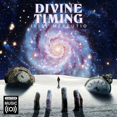 Iviee Mercutio - Divine Timing