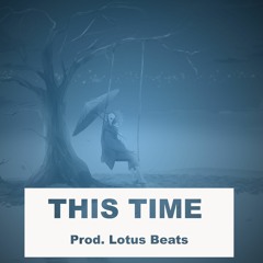 [FREE] Lil Uzi Vert x Juice WRLD Type Beat "This Time" (prod. TheLotusBeats)