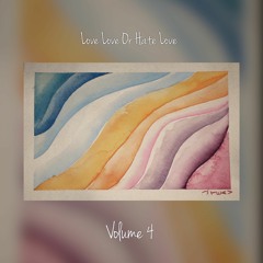 Love Love Or Hate Love Vol 4