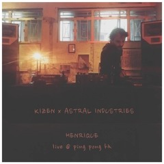 Kizen X Astral Industries - Henrique