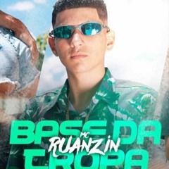 MC Ruanzin - Base Da Tropa (DJ Marcus Vinicius)