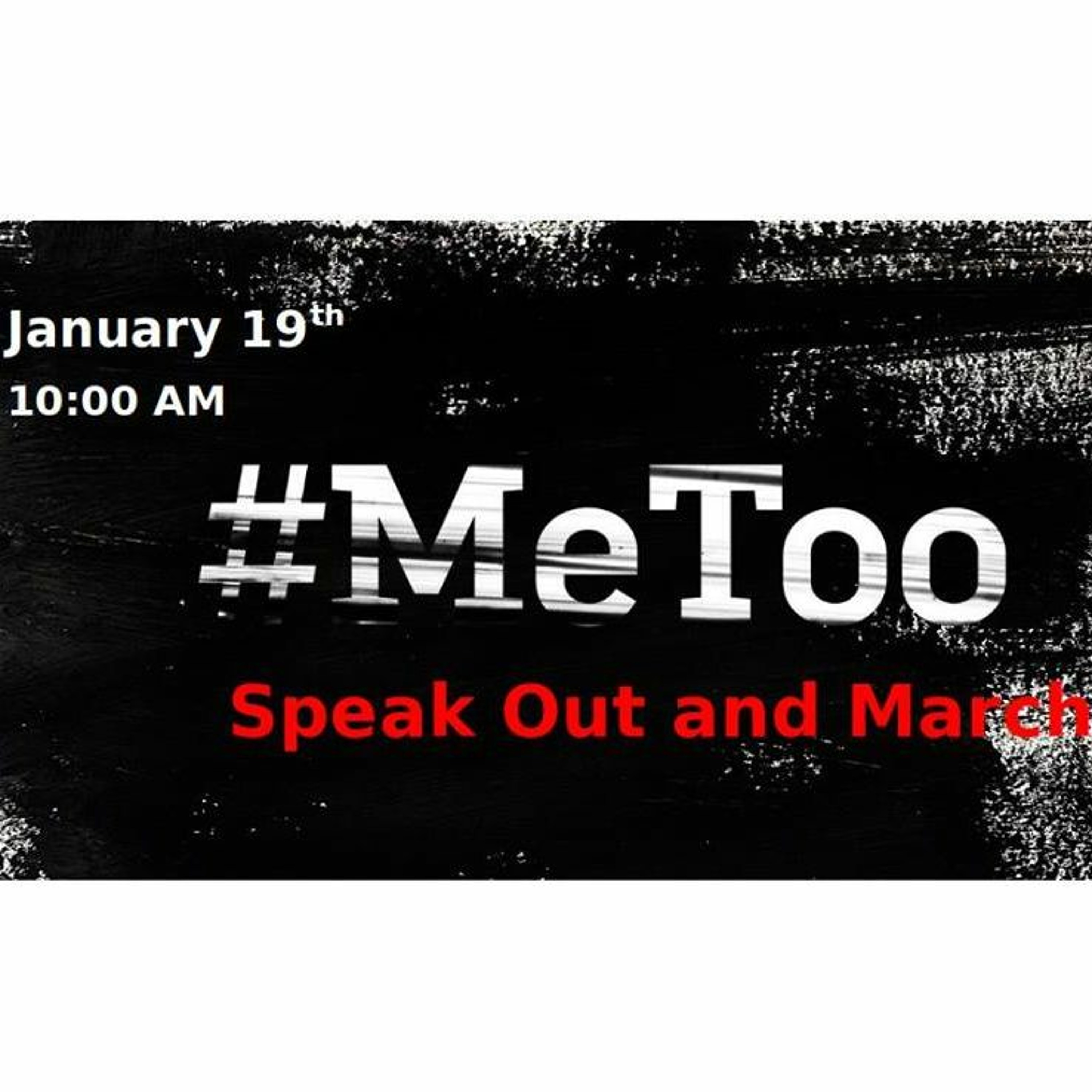 EP 45 - The January 19th #MeToo Speak Out & March(with the Socialist-Feminist Caucus)