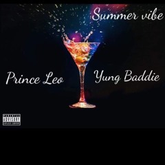 SUMMER VIBES FT, YUNG BADDIE