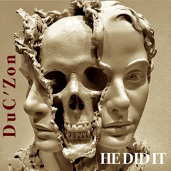 He did It ft. Bishop 88 (Promo)