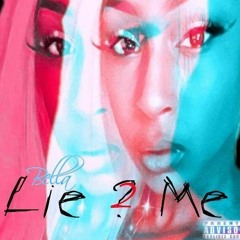 Lie 2 Me