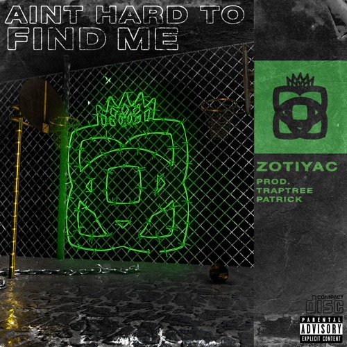 Zotiyac - Ain't Hard To Find Me •‡Prod. TrapTree X patr!ck‡•