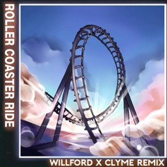 JOWST - Roller Coaster Ride (Willford & Jeremy Zonder Remix)