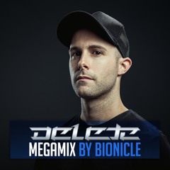 DELETE MEGAMIX - MIXED BY BIONICLE