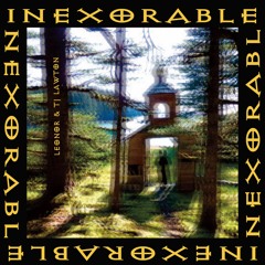 Leonor & TJ Lawton - Inexorable (Original Mix)