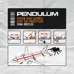 Pendulum Feat. The Freestylers - Fasten Your Seatbelt (Ozma Bootleg)
