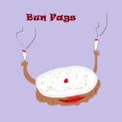 Bun Fags