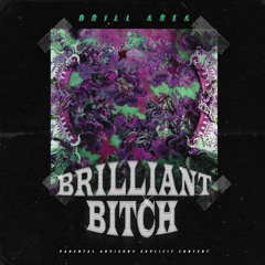 Brilliant Bitch