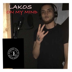 LAKOS - ON MY MIND