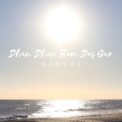 Dhan Dhan Ram Das Gur