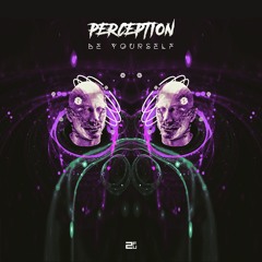 Perception - Be Yourself | FREE DOWNLOAD