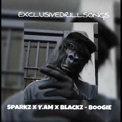 (410) Sparkz X Y.AM X Blackz - BOOGIE