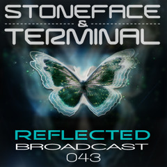 The DJ's Stoneface & Terminal Reflected Broadcast 43
