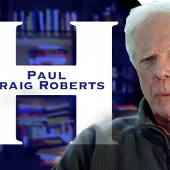 The Washington Tyranny -  Paul Craig Roberts, Herland Report