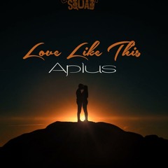 Aplus x ChokeOffSquad - Love Like This