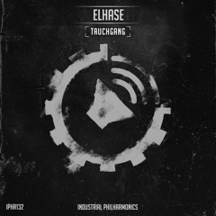 Elhase - Tauchgang (Original Mix) Tauschgang EP [IPHR132] 07/02/2019