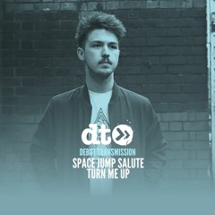 Space Jump Salute - Turn Me Up [BumpCut Records]