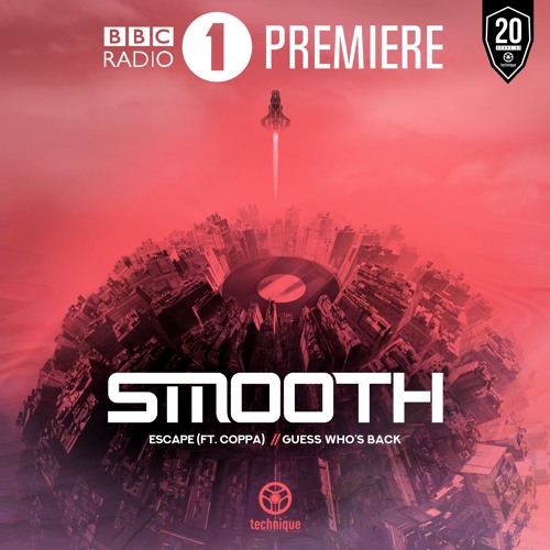 Smooth - Escape feat. Coppa - Rene LaVice Premiere