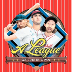 A League Of Their Own