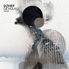 DZHEF - Demand (Original Mix)