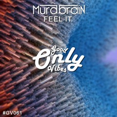 Murdbrain - Feel it #GV061