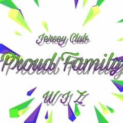 Proud Family (W I Z) FMOIG: WIZDANCEALOT
