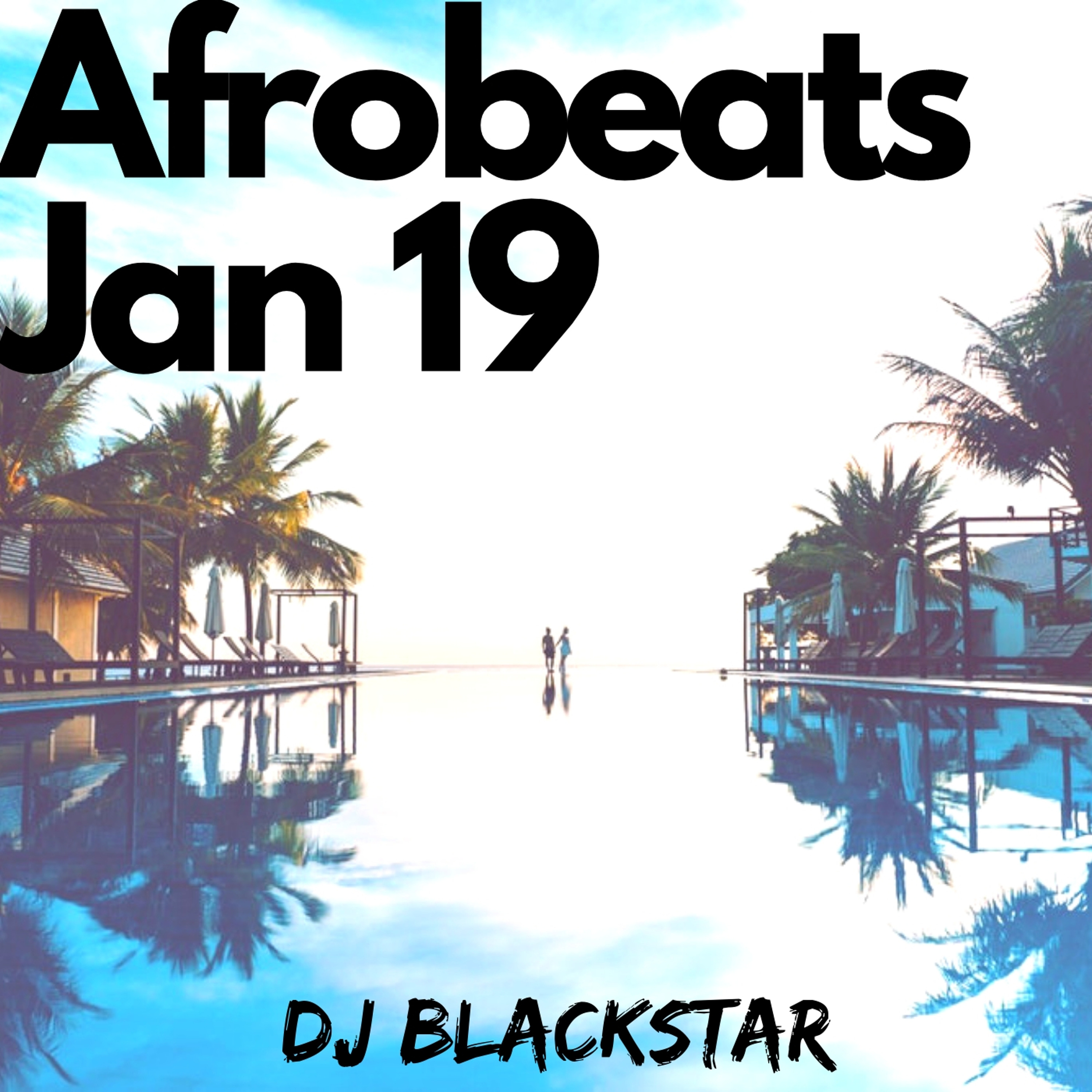 Afrobeats Mix CD (Jan 19) episode artwork