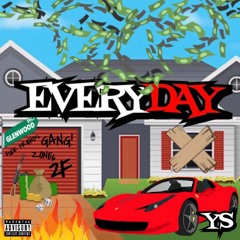 YS-Everyday (Prod By Quayvo Sinatra)