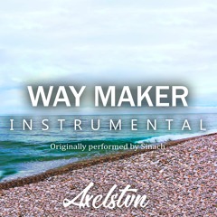 WAY MAKER - Aqui Estas ( INSTRUMENTAL) Axelstvn