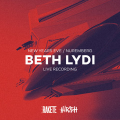 BETH LYDI @ NYE /// Die Rakete, 01.01.2019