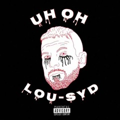Uh Oh [Prod. Lucid Soundz x VariouZ]
