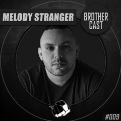 #BC009 - Melody Stranger