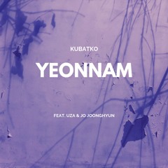 Yeonnam feat. UZA & Jo Joonghyun