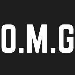 O.M.G