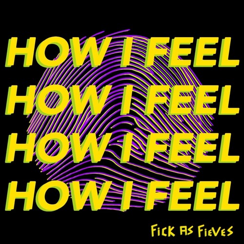 How I Feel